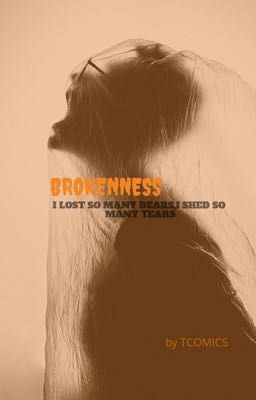 BROKENNESS 