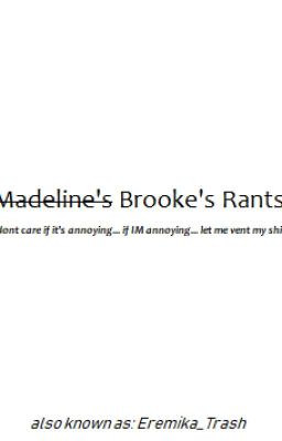 Brooke's Rants