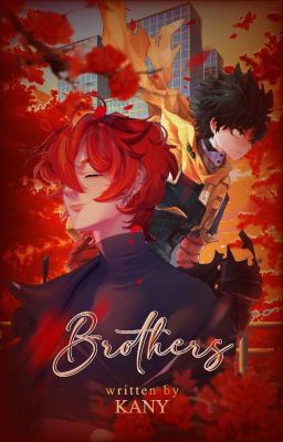 Brothers - Boku no hero academia fanfic