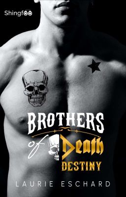 BROTHERS OF DEATH - Destiny (Tome 1) - [publié Chez Shingfoo]