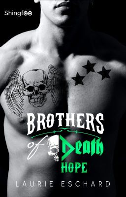 BROTHERS OF DEATH - Hope (Tome 3) - [Publié chez Shingfoo]