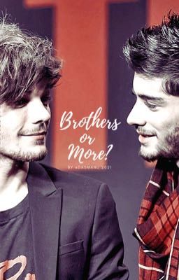 Brothers or More? [Zouis] 