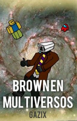 BROWN EN MULTIVERSOS 