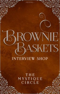 Brownie Baskets | Interview corner