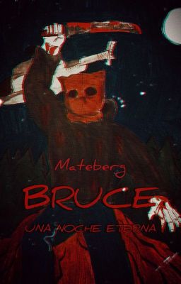 BRUCE Una noche eterna 