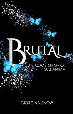 Brutal - Come graffio sull'anima