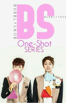 BS One-Shots