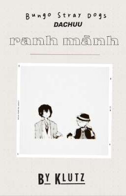 [BSD--DaChuu] Ranh Mãnh