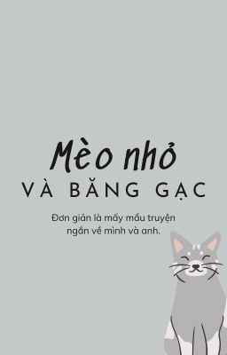 [BSD| Dazai Osamu] - Mèo nhỏ và băng gạc.