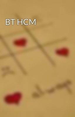 BT HCM