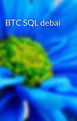 BTC SQL debai