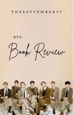 BTS BOOK REVIEW [OPEN]