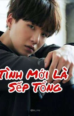 BTS | Chuyện chuyển Ver | TÌNH MỚI LÀ SẾP TỔNG