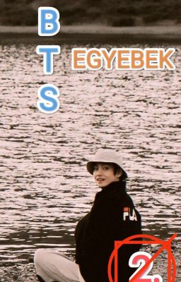 BTS|EGYEBEK 2. 