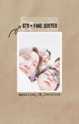 BTS • Fake Quotes •