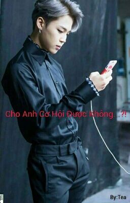 [BTS - Fanfiction girl] Cho Anh Cơ Hội Được Không....!!?