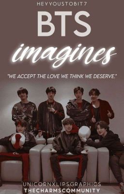 BTS Imagines | oneshots