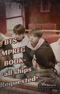 BTS MPREG BOOK •all ships•