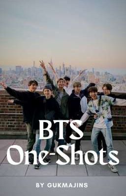 BTS ONE SHOTS 