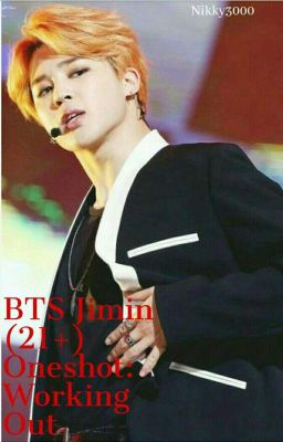 BTS Park Jimin Oneshot (21+): Working Out