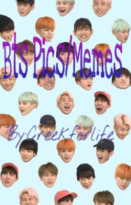 BTS pictures/meme's <3