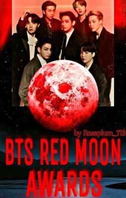 || BTS - RED MOON AWARDS || Closed 