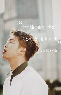 BTS RM And Fictional Girl | Em là nàng thơ, còn tôi là Runch.