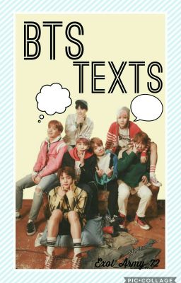 BTS Texts [Requests Open]