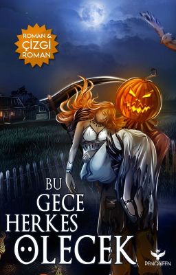 Bu Gece Herkes Ölecek | Roman & Çizgi Roman