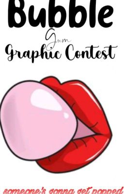 Bubble Gum Graphic Contest