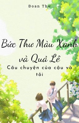 Bức Thư Màu Xanh và Quả Lê