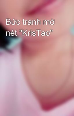 Bức tranh mờ nét 