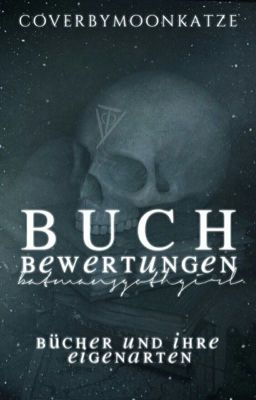 Buchbewertungen - Bücher und ihre Eigenarten