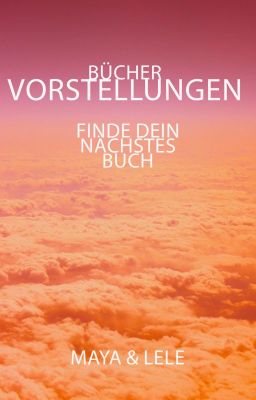 Bücher Vorstellungen (finde dein nächstes Buch)