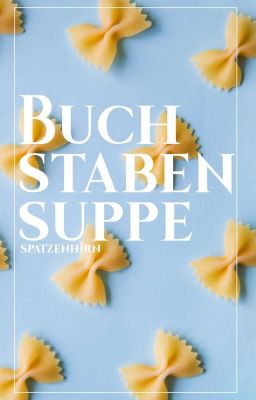 Buchstabensuppe