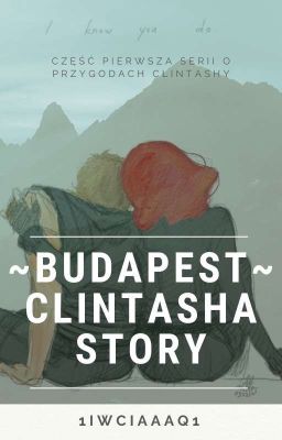 Budapest - Clintasha story