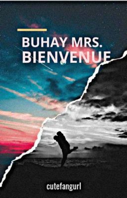 Buhay Mrs. Bienvenue