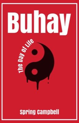 Buhay: The Day of Life