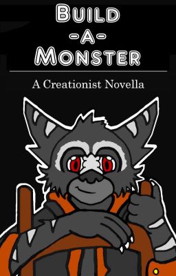 Build a Monster: Creationist #1