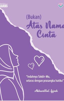 (Bukan) Atas Nama Cinta