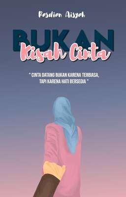 Bukan Kisah Cinta