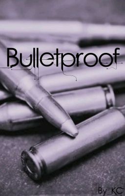 Bulletproof © 