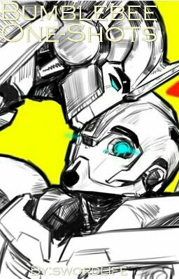 Bumblebee One-Shots