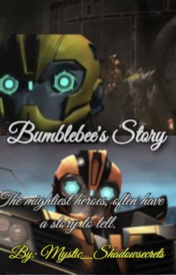 Bumblebee's Story /BOOK ONE/