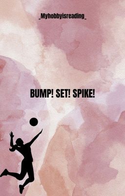 Bump! Set! Spike!