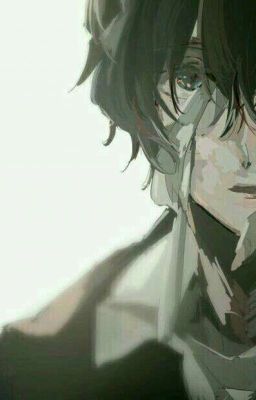 [Bungou Stray Dogs] [AllDazai] Tôi đặt bút viết về người