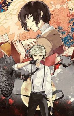 [Bungou stray dogs] Kí ức bị lãng quên