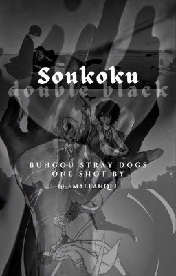 bungou stray dogs one shots | soukoku ♡