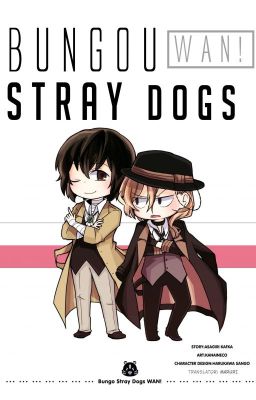 Bungou Stray Dogs Wan! [TŁUMACZENIE PL - PRZENIESIONE NA TUMBLR]