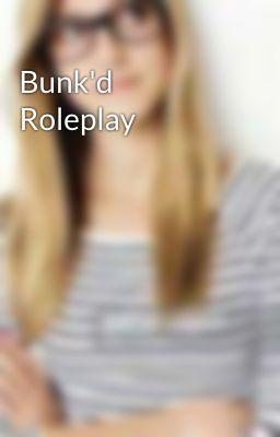 Bunk'd Roleplay